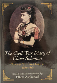 The civil war diary of Clara Solomon