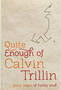 Quite enough of Calvin Trilin